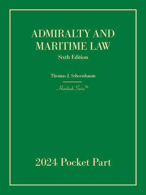 cover image of Admiralty and Maritime Law, 6th, 2024 Pocket Part